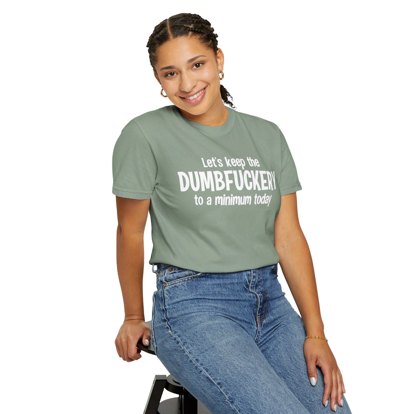 Dumfuckery Comfort Colors Oversized T-Shirt