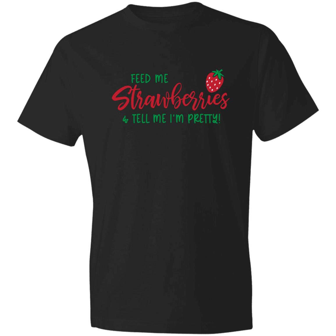 Feed Me Strawberries Feed Me Strawberries T-Shirt