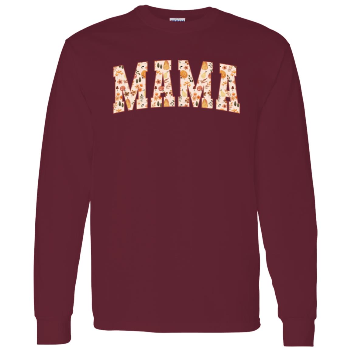 Fall Harvest Mama Long Sleeve T-Shirt