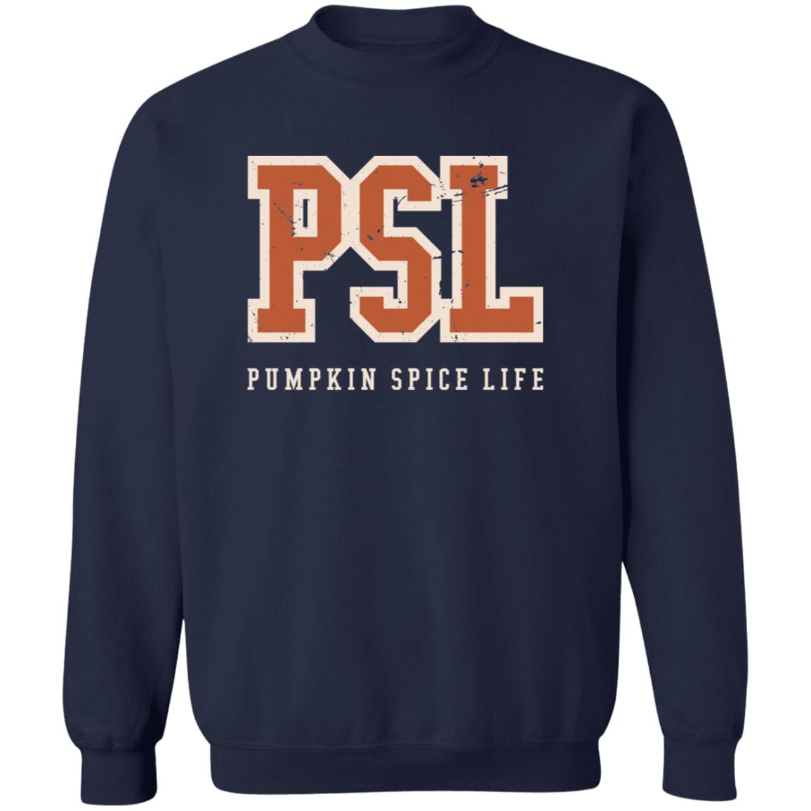 PSL - Pumpkin Spice Life Crewneck Sweatshirt