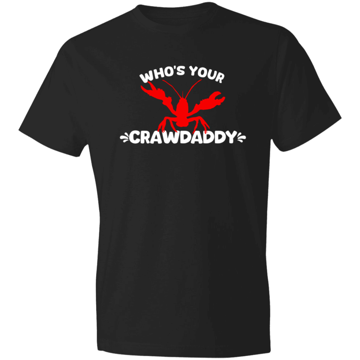 Who's your Crawdaddy?  Short Sleeve T-Shirt